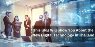 this blog will show you about the new digital technology in thailand